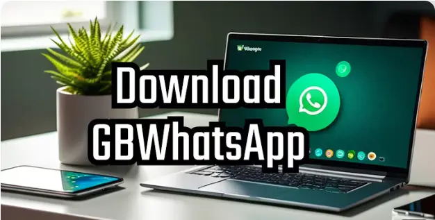 download gb whatsApp for window 10