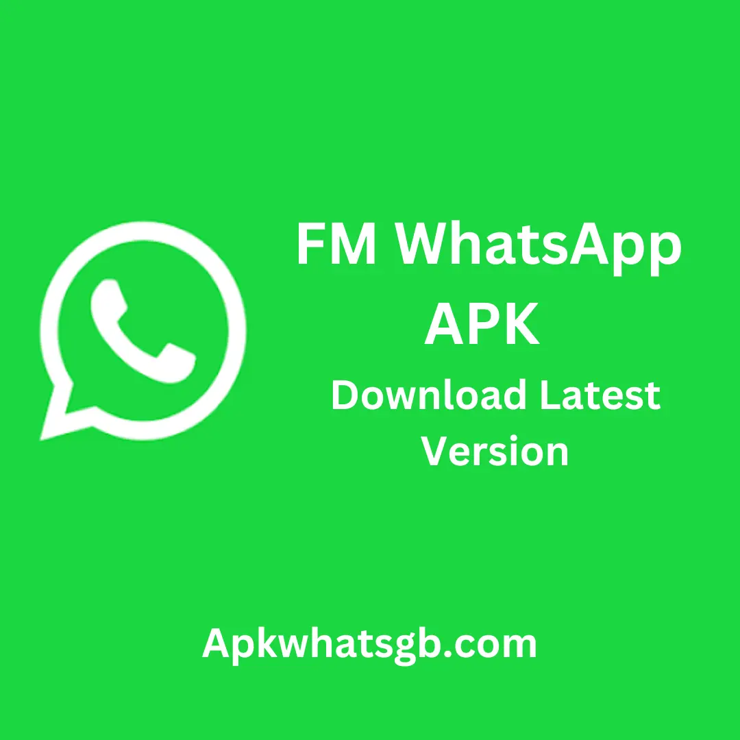 Download FM WhatsApp Apk